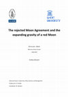 Research paper thumbnail of The rejected Moon Agreement and the expanding gravity of a red Moon