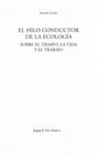 Research paper thumbnail of André Gorz : El hilo conductor de la ecología. Sobre el tiempo, la vida y el trabajo