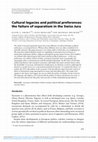 Research paper thumbnail of Cultural legacies and political preferences: the failure of separatism in the Swiss Jura