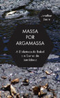 Research paper thumbnail of Massa por Argamassa: A Biblioteca de Babel e o Sonho da Totalidade