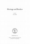 Research paper thumbnail of The revival of cultural heritage and borders: a literature review with some explanatory remarks