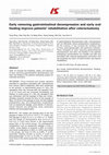 Research paper thumbnail of Early removing gastrointestinal decompression and early oral feeding improve patients' rehabilitation after colorectostomy