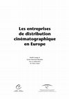 Research paper thumbnail of Les entreprises de distribution cinématographique en Europe