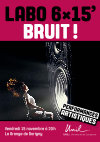 Research paper thumbnail of BRUIT ! LABO 6×15' Vendredi 15 novembre à 20 h La Grange de Dorigny