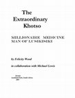 Research paper thumbnail of The Extraordinary Khotso millionaire medicine man of Lusikisiki