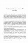 Research paper thumbnail of Multitemporality and the Politics of Time in the Age of Peter the Great: Rethinking Russia's "Big Bang"