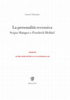 Research paper thumbnail of La personalità eccessiva. Scipio Slataper e Friedrich Hebbel, ETS, Pisa 2019.