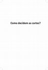 Research paper thumbnail of Como decidem as cortes: Para uma crítica do direito (brasileiro)