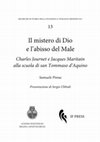 Research paper thumbnail of Il mistero di Dio e l'abisso del Male. Charles Journet e Jacques Maritain alla scuola di san Tommaso d'Aquino, Presentazione di Sergio Ubbiali