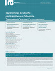 Research paper thumbnail of Experiencias de diseño participativo en Colombia. Transformación “inteligente” de los territorios.