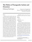 Research paper thumbnail of The Politics of Transgender Asylum and Detention