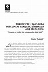 Research paper thumbnail of TÜRKİYE'DE 1960'LARDA TOPLUMSAL GERÇEKÇİ SİNEMADA AİLE İDEOLOJİSİ