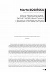 Research paper thumbnail of Marta Kosińska, "Ciało pedagogiczne, skrypt performatywny i badanie poprzez sztukę", "Sztuka i dokumentacja" 16/2017.