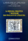 Research paper thumbnail of La Hispania visigótica y mozárabe. Dos épocas en su literatura