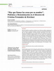 Research paper thumbnail of “Hay que llamar las cosas por su nombre”. Polémica y Renominación en el discurso de Cristina Fernández de Kirchner