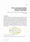 Research paper thumbnail of Network and System Simulation Tools for Next Generation Networks: a Case Study