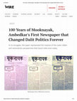 Research paper thumbnail of 100 Years of Mooknayak Ambedkars First Newspaper that Changed Dalit Politics Forever