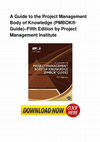 Research paper thumbnail of A Guide to the Project Management Body of Knowledge (PMBOK® Guide)-Fifth Edition by Project Management Institute