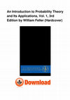 Research paper thumbnail of An Introduction to Probability Theory and Its Applications, Vol. 1, 3rd Edition by William Feller (Hardcover