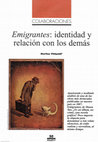 Research paper thumbnail of Emigrantes: identidad y relación con los demás