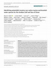 Research paper thumbnail of Identifying potentially invasive non-native marine and brackish water species for the Arabian Gulf and Sea of Oman