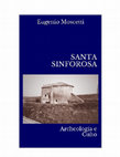 Research paper thumbnail of SANTA SINFOROSA. ARCHEOLOGIA e CULTO

Solo testo