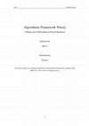 Research paper thumbnail of Algorithmic Framework Theory: A Basis for Unification of Social Sciences - Preface