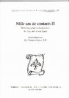 Research paper thumbnail of Mille ans de contacts II, Relations franco-hongroises de l’an mil à nos jours