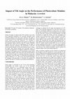 Research paper thumbnail of Impact of Tilt Angle on the Performance of Photovoltaic Modules in Malaysia: A review