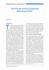 Research paper thumbnail of The Virtues and the Subjective Meaning of Work