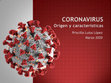 Research paper thumbnail of Coronavirus, orígen y características PPT PDF