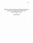 Research paper thumbnail of Theories of Culture, Identity, and Ethnomusicology: A Synthesis of Popular Music, Cultural, and Communication Studies