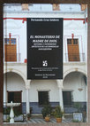 Research paper thumbnail of El Monasterio de Madre de Dios. Historia y Patrimonio Artístico de las dominicas sanluqueñas.