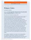 Research paper thumbnail of Martha Minow, “Primary Colors – Review of ‘Let The People Rule - Theodore Roosevelt and the Birth of the Presidential Primary’, by Geoffrey Cowan,” The New Rambler (2016)