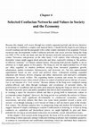 Research paper thumbnail of Selected Confucian Networks and Values in Society and the Economy