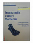 Research paper thumbnail of Începuturile culturii Monteoru. Așezarea de la Năeni-Zănoaga Cetatea 2