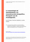 Research paper thumbnail of La arqueología de asentamiento y la reconstrucción escenográfica: Perspectivas de investigación