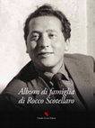 Research paper thumbnail of C. BISCAGLIA (a cura di), Album di famiglia di Rocco Scotellaro, con uno scritto di Francesco Faeta, II Quaderno del Centro di documentazione “Rocco Scotellaro e la Basilicata del secondo dopoguerra”, Foggia, Grenzi, 2019, pp. 144.