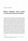 Research paper thumbnail of Marta Cwalina – Świat ludzki w twórczości Brunona Schulza