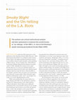 Research paper thumbnail of SMOKY NIGHT and the Un-telling of the L.A. Riots