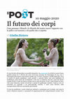 Research paper thumbnail of Il futuro dei corpi, di Giulia Siviero, 'Il Post', 10 maggio 2020