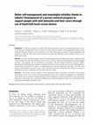 Research paper thumbnail of Better self-management and meaningful activities thanks to tablets? Development of a person-centered program to support people with mild dementia and their carers through use of hand-held touch screen devices