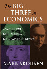 Research paper thumbnail of Big Three in Economics Adam Smith, Karl Marx, and John Maynard Keynes by Skousen M. (z-lib.org)