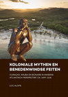 Research paper thumbnail of Alofs Koloniale Mythen en Benedewinse Feiten