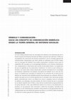 Research paper thumbnail of Símbolo y comunicación. Hacia un concepto de comunicación simbólica desde la Teoría general de sistemas sociales