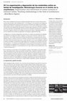 Research paper thumbnail of La organización y depuración de los contenidos online en tareas de investigación. Metodología docente en el ámbito de la arquitectura = Organization and refinement of online contents in research duties. Teaching methodology in the field of architecture