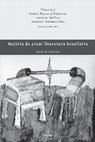 Research paper thumbnail of Notícia da atual literatura brasileira: entrevistas [apresentações de Rita Oliveri-Godet e Fabíola Padilha | prefácio dos organizadores]