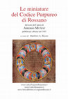 Research paper thumbnail of Le miniature del Codice Purpureo di Rossano dal testo dell opera di Antonio MUÑOZ.