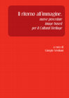 Research paper thumbnail of Giorgio Verdiani (editor/a cura di) - Il ritorno all'immagine, nuove procedure image based per il Cultural Heritage