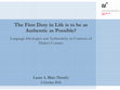 Research paper thumbnail of The First Duty in Life is to be as Authentic as Possible? - 2018